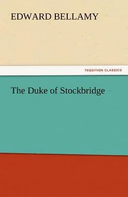 The Duke of Stockbridge