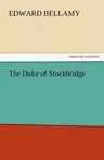 The Duke of Stockbridge