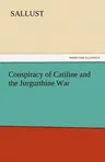 Conspiracy of Catiline and the Jurgurthine War