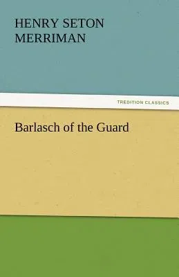 Barlasch of the Guard