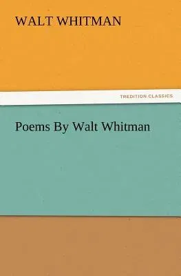 Poems by Walt Whitman