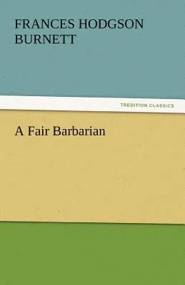 A Fair Barbarian