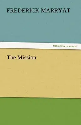 The Mission