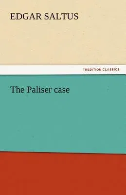 The Paliser Case