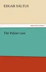 The Paliser Case