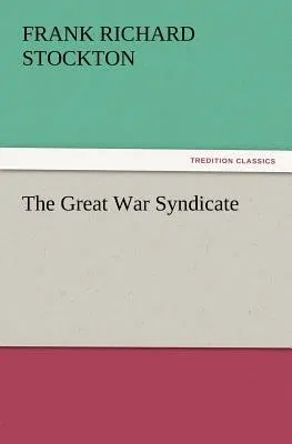 The Great War Syndicate