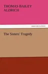 The Sisters' Tragedy