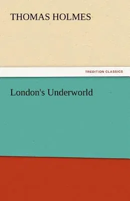 London's Underworld