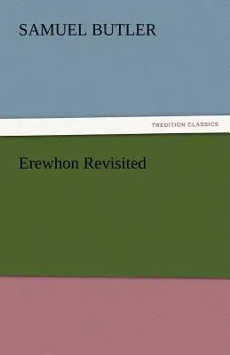 Erewhon Revisited