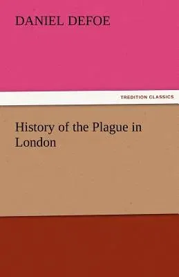 History of the Plague in London