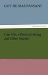 Une Vie, a Piece of String and Other Stories