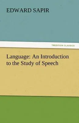 Language: An Introduction to the Study of Speech