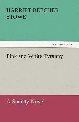 Pink and White Tyranny