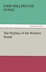 The Playboy of the Western World