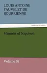 Memoirs of Napoleon - Volume 02