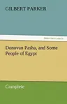 Donovan Pasha, and Some People of Egypt - Complete