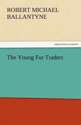 The Young Fur Traders