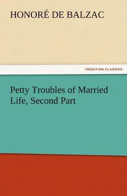 Petty Troubles of Married Life, Second Part