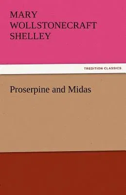 Proserpine and Midas