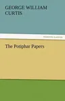 The Potiphar Papers