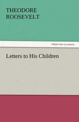 Letters to His Children