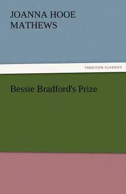 Bessie Bradford's Prize