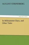 In Midsummer Days, and Other Tales