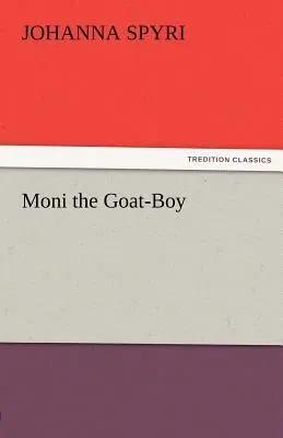 Moni the Goat-Boy