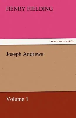 Joseph Andrews Vol 1