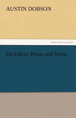 de Libris: Prose and Verse