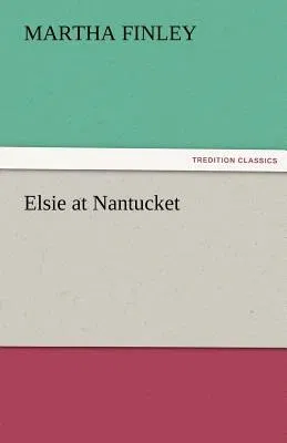 Elsie at Nantucket