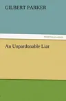 An Unpardonable Liar