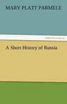 A Short History of Russia