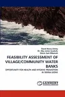 Feasibility Assessment of Village/Community Water Banks