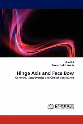 Hinge Axis and Face Bow