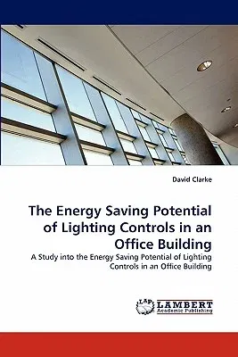 The Energy Saving Potential of Lighting Controls in an Office Building