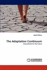 The Adaptation Continuum