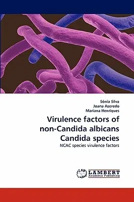 Virulence Factors of Non-Candida Albicans Candida Species