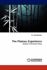 The Plateau Experience