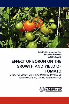 Effect of Boron on the Growth and Yield of Tomato