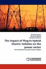 The impact of Plug-In Hybrid Electric Vehicles on the power sector