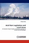 Acid Rain Legislation and Local Areas