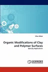 Organic Modifications of Clay and Polymer Surfaces