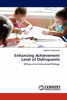 Enhancing Achievement Level of Delinquents