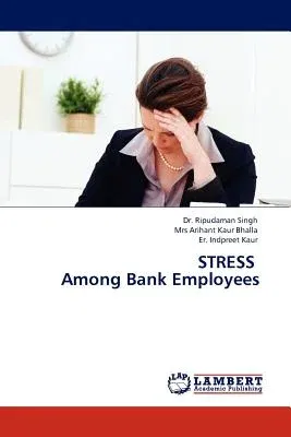 Stress Among Bank Employees