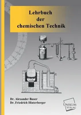 Lehrbuch Der Chemischen Technik