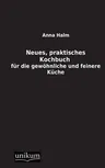 Neues, Praktisches Kochbuch