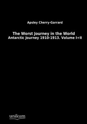 The Worst Journey in the World