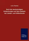 Buch der denkwürdigen Entdeckungen auf dem Gebiete der Länder- und Völkerkunde