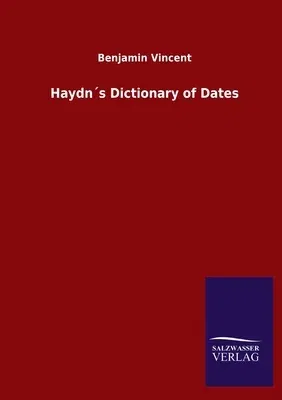 Haydn´s Dictionary of Dates